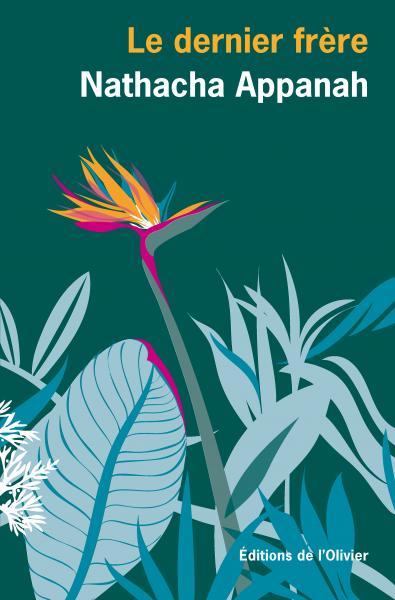 Le Dernier Frere - Nathacha Appanah